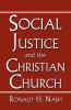 SOCIAL JUSTICE AND THE CHRISTIAN CHURCH