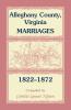 Alleghany County Virginia Marriages 1822-1872