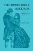 Delaware Bible Records Volume 4