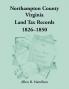 Northampton County Virginia Land Tax Records 1826-1850