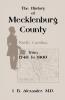 The History of Mecklenburg County 1740-1900 (North Carolina)