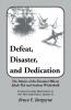 Defeat Disaster and Dedication