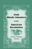 Irish Rhode Islanders in the American Revolution