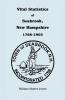 Vital Statistics of Seabrook New Hampshire 1768-1903