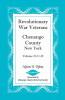Revolutionary War Veterans Chenango County New York Volume II C-H