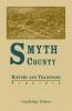 Smyth County Virginia History and Traditions