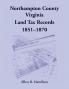 Northampton County Virginia Land Tax Records 1851-1870