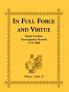 In Full Force and Virtue