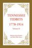 Tennessee Tidbits 1778-1914 Volume II