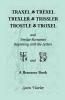 Traxel Trexel Trexler Trissler Trostle Troxel and Similar Surnames Beginning with the Letters T and D