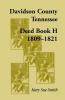 Davidson County Tennessee Deed Book H 1809-1821