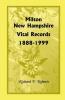 Milton New Hampshire Vital Records 1888-1999