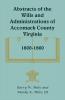 Abstracts of the Wills and Administrations of Accomack County Virginia 1800-1860