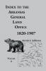 Index to the Arkansas General Land Office 1820-1907 Volume 6