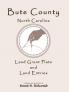 Bute County North Carolina Land Grant Plats and Land Entries