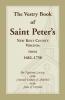 The Vestry Book of Saint Peter's New Kent County Virginia from 1682-1758