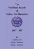 The Vital Birth Records of Nashua New Hampshire 1887-1935