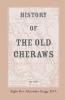 History of the Old Cheraws Containing an Account of the Aborigines of the Pedee the First White Settlements Their Subsequent Progress Civil Change
