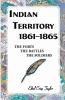 Indian Territory 1861-1865