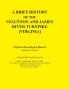 A Brief History of the Staunton and James River Turnpike [Virginia] Published with Permission from the Virginia Transportation Research Council (A C
