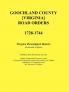 Goochland County [Virginia] Road Orders 1728-1744