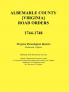 Albemarle County [Virginia] Road Orders 1744-1748