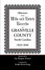 Abstracts of the Wills and Estate Records of Granville County North Carolina 1833-1846