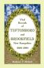 Vital Records of Tuftonboro and Brookfield New Hampshire 1888-2005