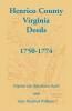 Henrico County Virginia Deeds 1750-1774