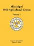 Mississippi 1850 Agricultural Census Volume 1