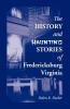 The History and Haunting Stories of Fredericksburg Virginia