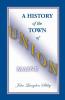 A History of the Town of Union Maine