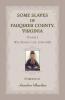 Some Slaves of Fauquier County Virginia Volume I