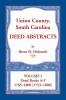 Union County South Carolina Deed Abstracts Volume I