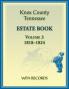 Knox County Tennessee Estate Book 3 1818-1824