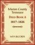 Marion County Tennessee Deed Book A 1817-1826