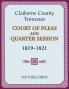 Claiborne County Tennessee Court of Pleas and Quarter Session 1819-1821