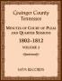Grainger County Tennessee Minutes of Court of Pleas and Quarter Sessions Volume 2 1802-1812
