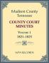 Madison County Tennessee County Court Minutes Volume 1 1821-1825