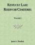 Kentucky Lake Reservoir Cemeteries Volume 1