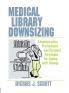 Medical Library Downsizing