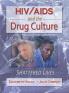 HIV/AIDS and the Drug Culture
