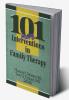 101 More Interventions in Family Therapy