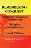 Remembering Conquest