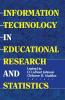Information Technology in Educational Research and Statistics