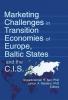 Marketing Challenges in Transition Economies of Europe Baltic States and the CIS