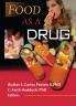 Food as a Drug