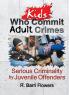 Kids Who Commit Adult Crimes
