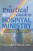 Practical Guide to Hospital Ministry