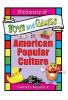 Dictionary of Toys and Games in American Popular Culture